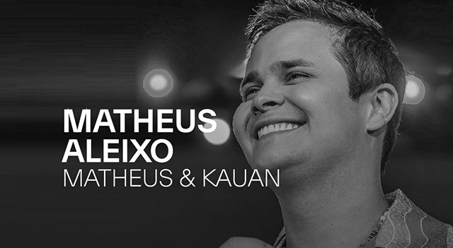 Matheus Aleixo – Matheus & Kauan