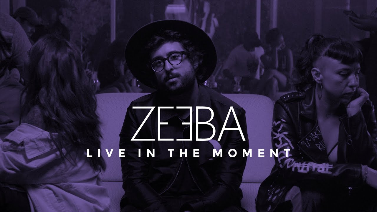 Zeeba Live In The Moment Official Music Video